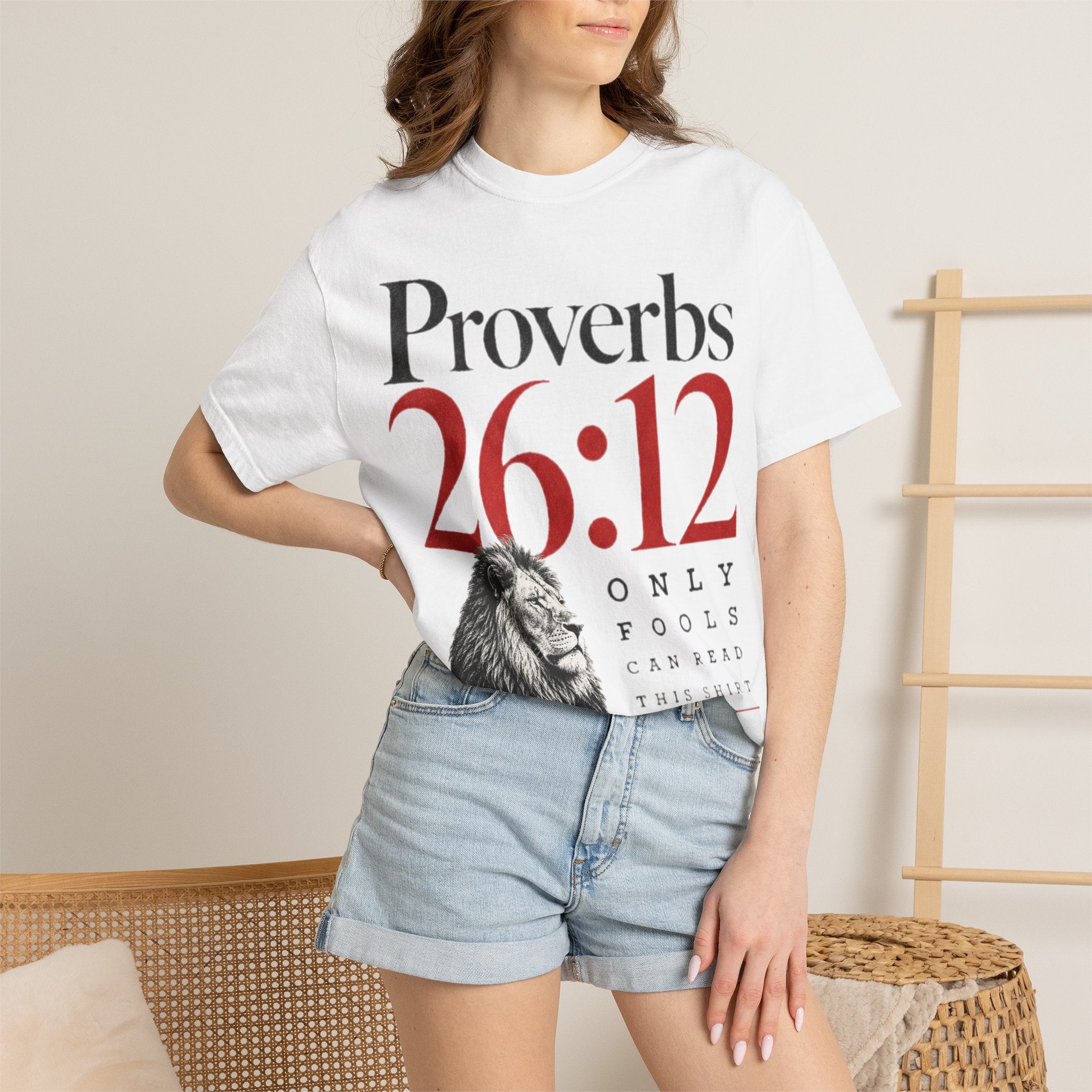 Proverbs 26:12 T-Shirt — 'Only Fools' Christian Scripture Tee with Lion Graphic