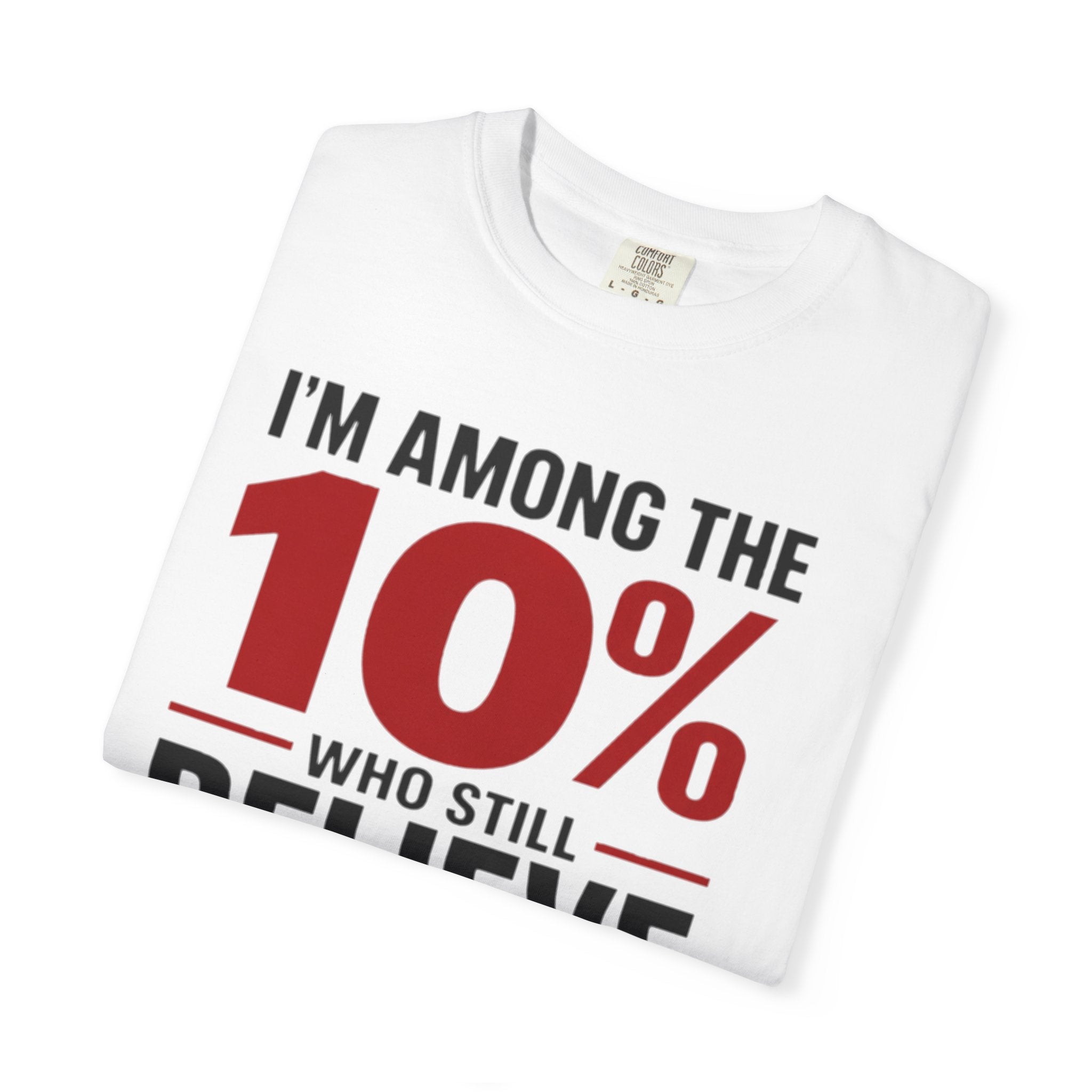 I'm Among the 10% Tee