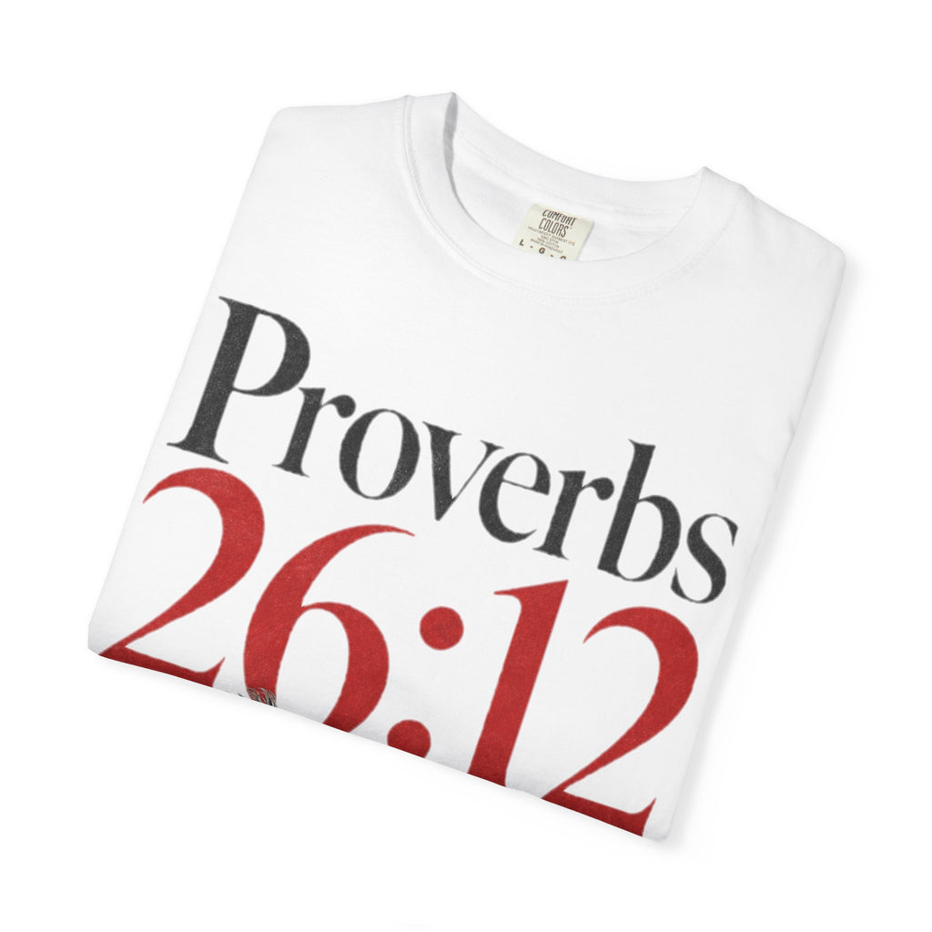 Proverbs 26:12 T-Shirt — 'Only Fools' Christian Scripture Tee with Lion Graphic
