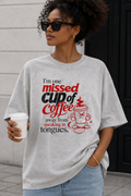 Coffee & Prayer Oversized Tee